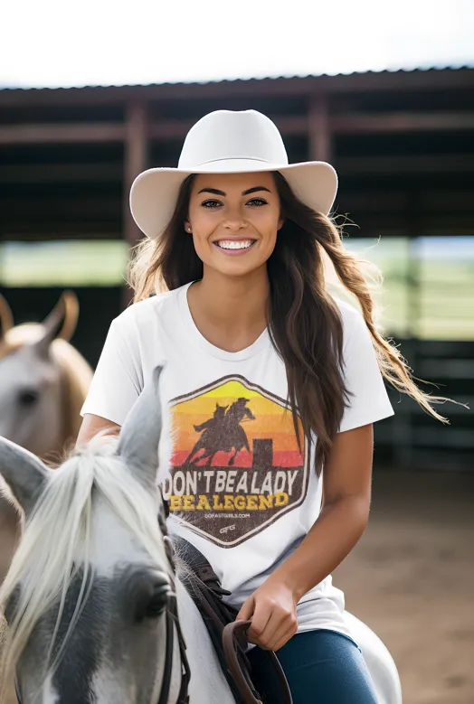 Don't Be a Lady Be a Legend T shirt