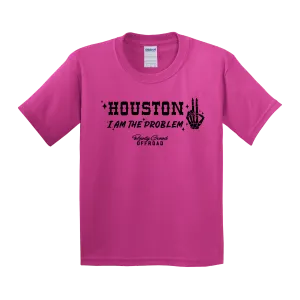 Houston I am The Problem Youth Tee