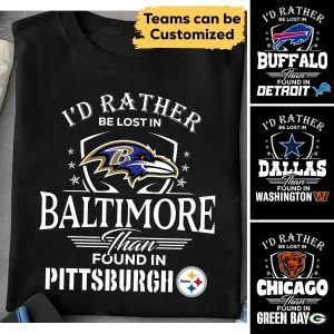 I'd Rather Be Lost In Shirt - Customized Shirt