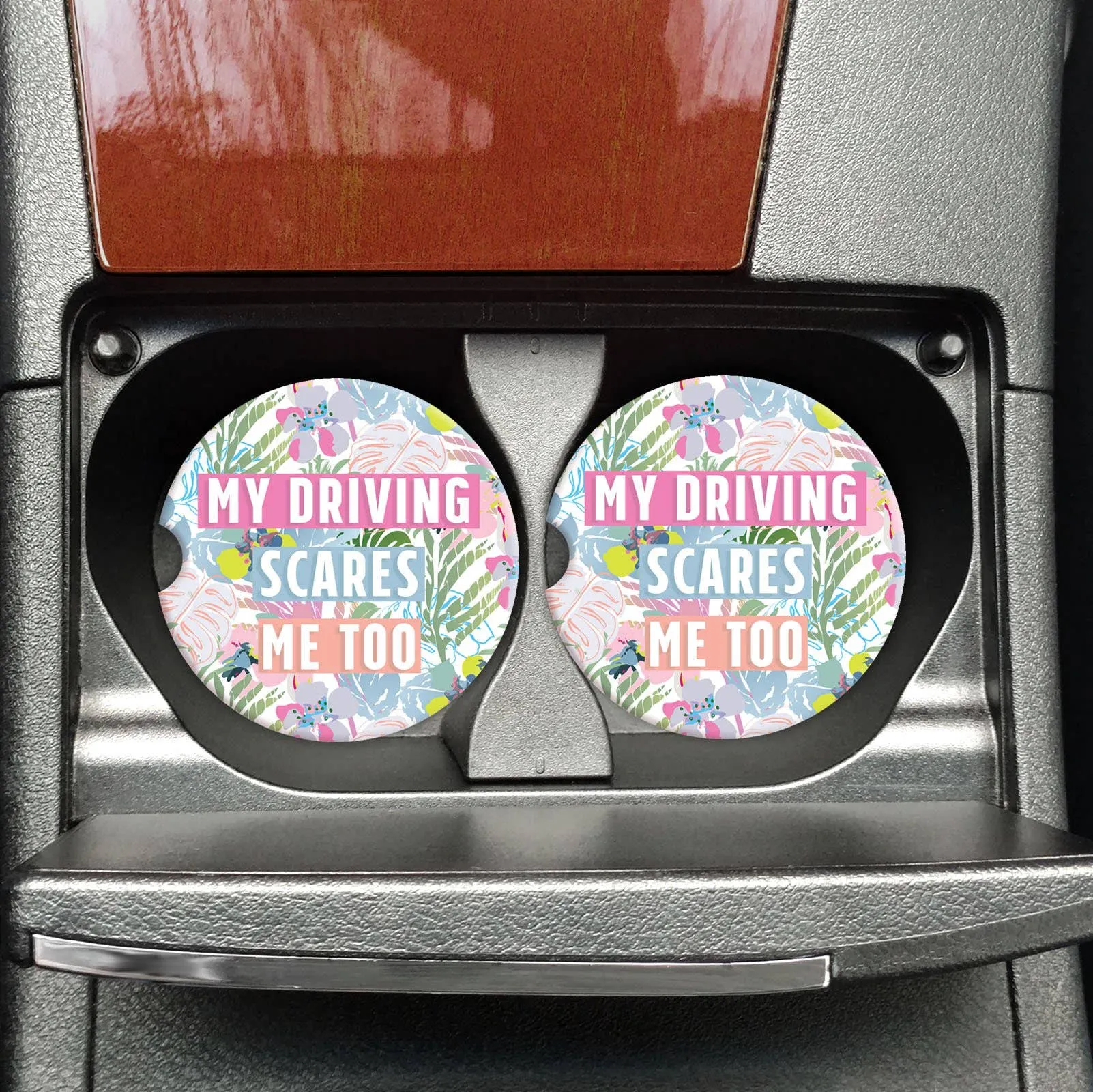 My Driving Scares Me Too Car Coasters