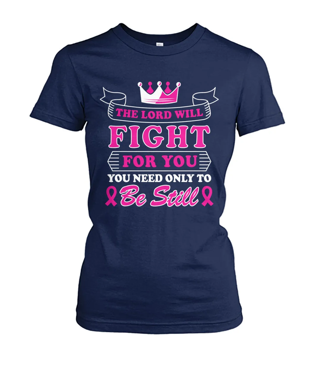 The Lord Will Fight For You Shirts and Long Sleeves