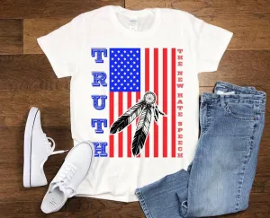 Truth The New Hate Speech | Feather | American Flag T-Shirts,Political Correctness, Conservative Republican Tees, Voter Politics,Voting Tee